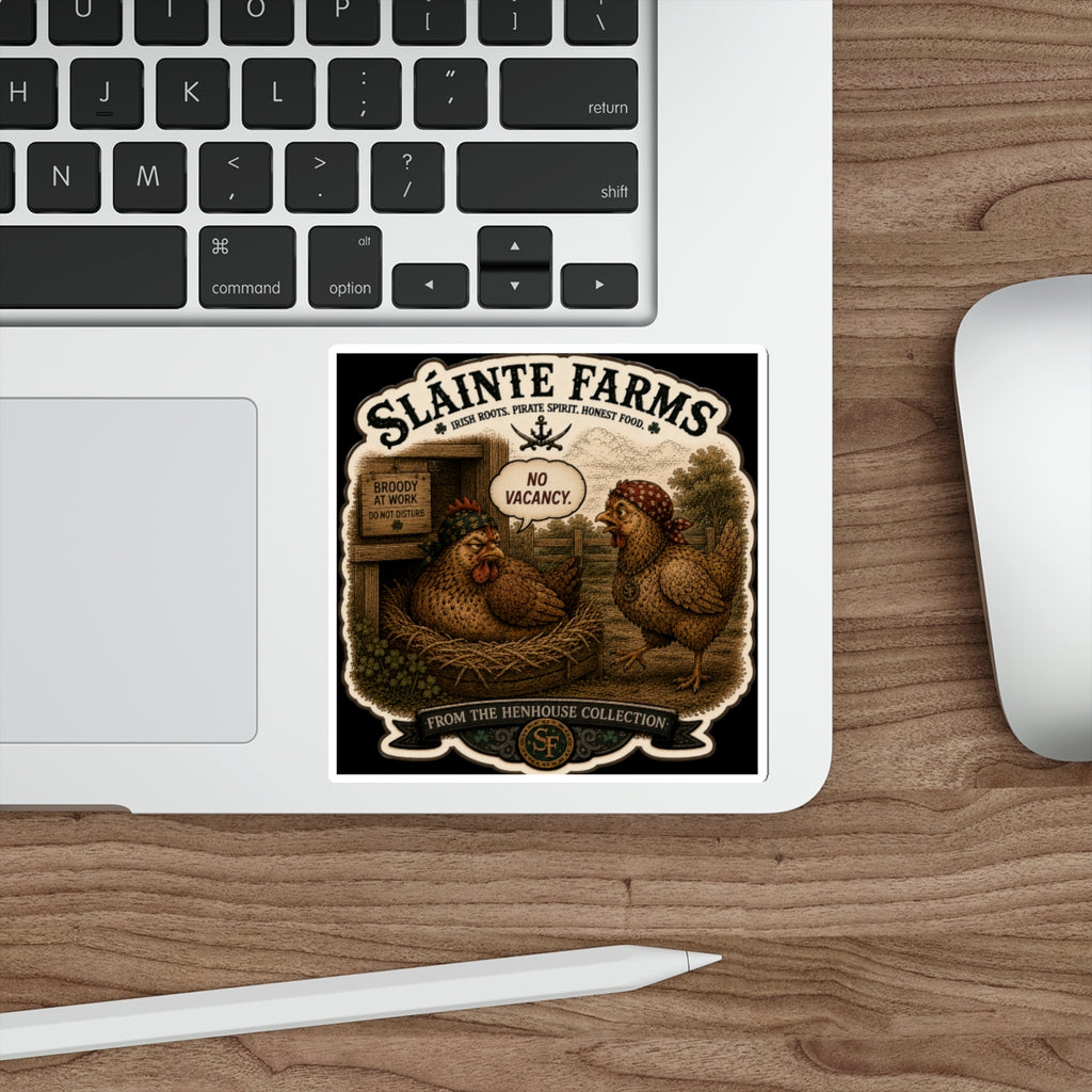 No Vacancy Die-Cut Sticker | From The Henhouse Collection