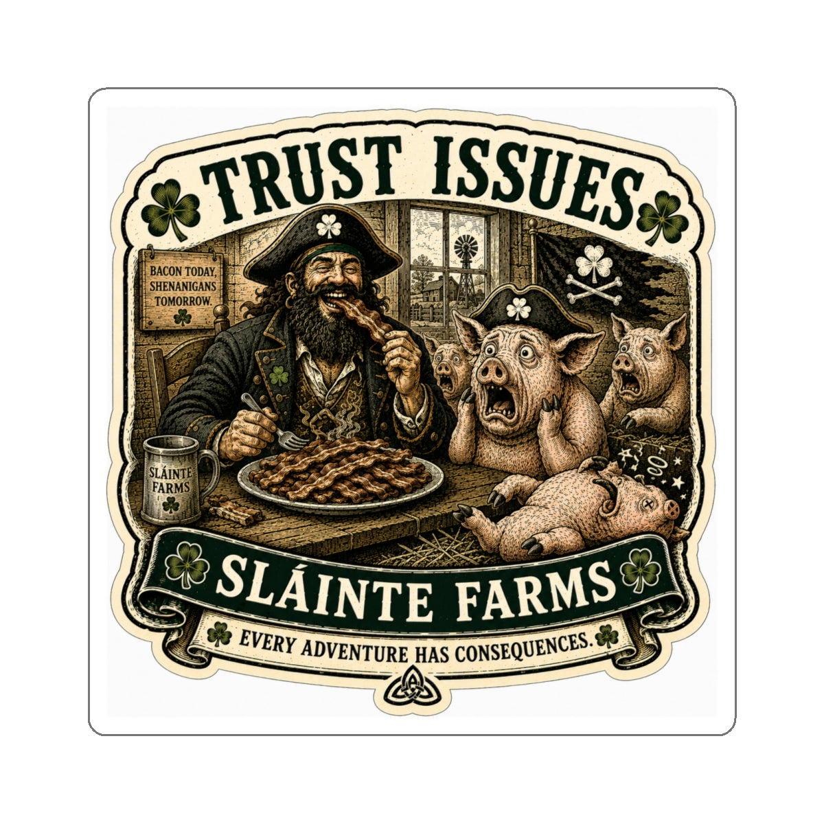 Trust Issues | Sláinte Farms Die-Cut Sticker | Pig Chronicles Collection