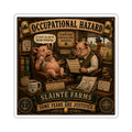 Occupational Hazard | Sláinte Farms Die-Cut Sticker | Pig Chronicles Collection