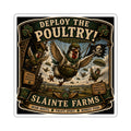 Deploy The Poultry! Die-Cut Sticker | From The Henhouse Collection