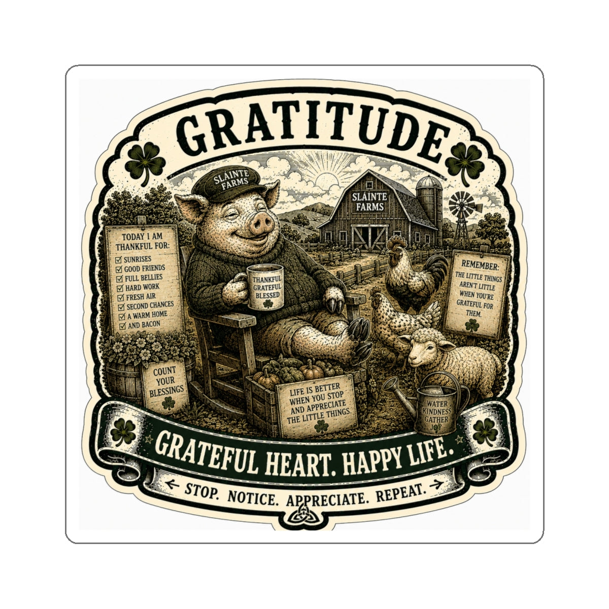 Gratitude Die-Cut Sticker | Homesteader Collection | Grateful Heart. Happy Life. | Sláinte Farms