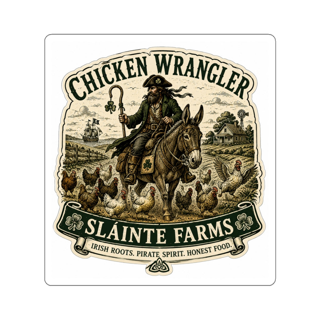 Chicken Wrangler Die-Cut Sticker | Sláinte Farms Classics Collection