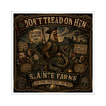 Sláinte Farms – Don't Tread on Hen | Breakfast Revolution Sticker
