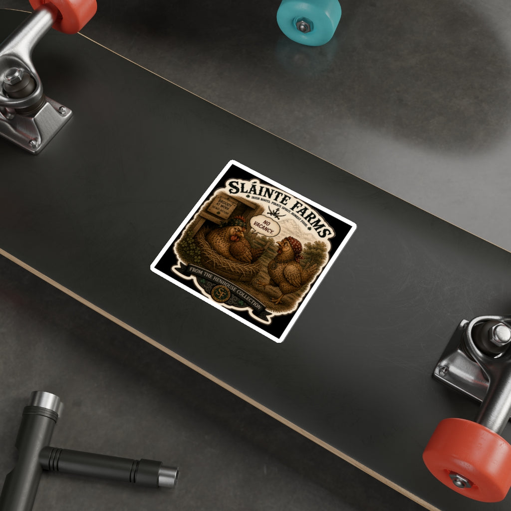 No Vacancy Die-Cut Sticker | From The Henhouse Collection