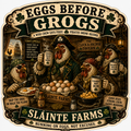 Eggs Before Grogs Sláinte Farms die-cut sticker