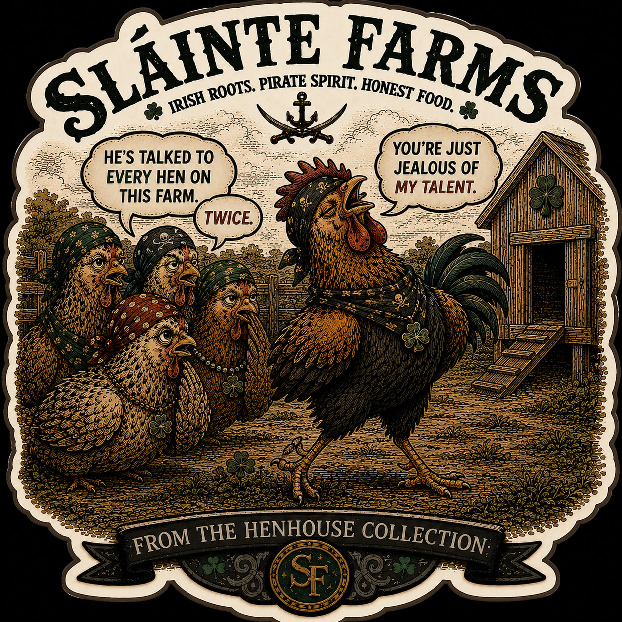Every Hen on the Farm
