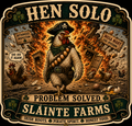 Hen Solo C Sláinte Farms die-cut sticker
