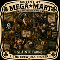 Mutiny at MegaMart Sláinte Farms die-cut sticker